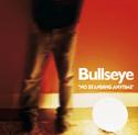 BULLSEYE    nuevo disco